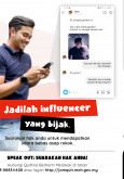 Speak Out : Jadilah Influencer Yang Bijak